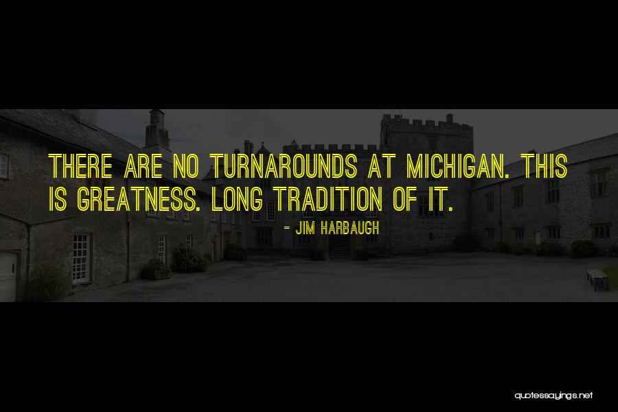 Michigan Quotes By Jim Harbaugh