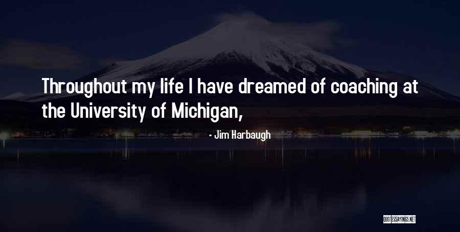 Michigan Quotes By Jim Harbaugh