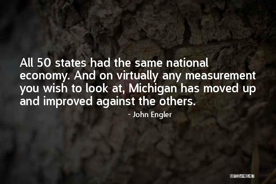 Michigan Quotes By John Engler