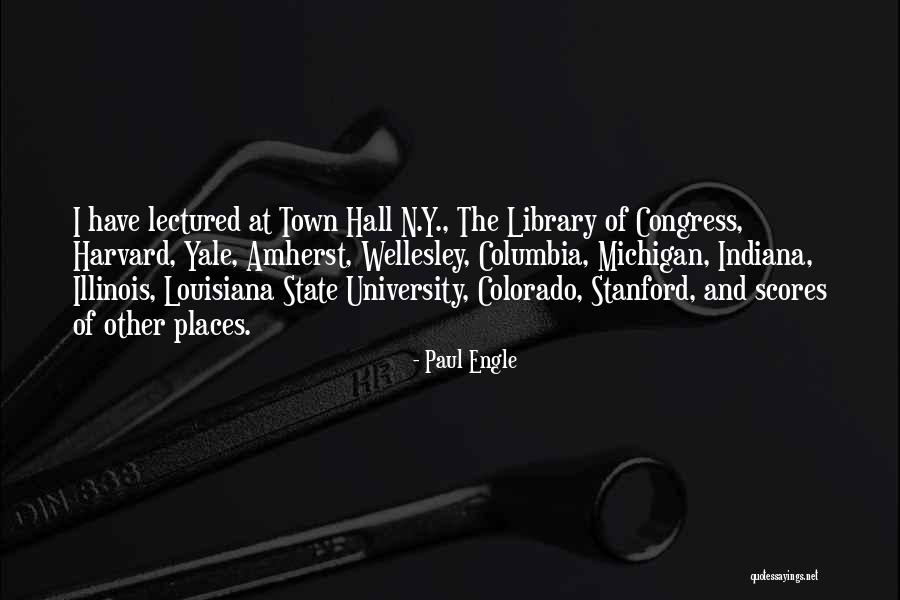 Michigan Quotes By Paul Engle Michigan Quotes By Paul Engle