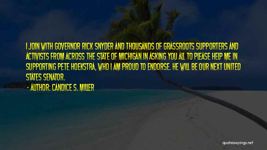 Michigan State Quotes By Candice S. Miller