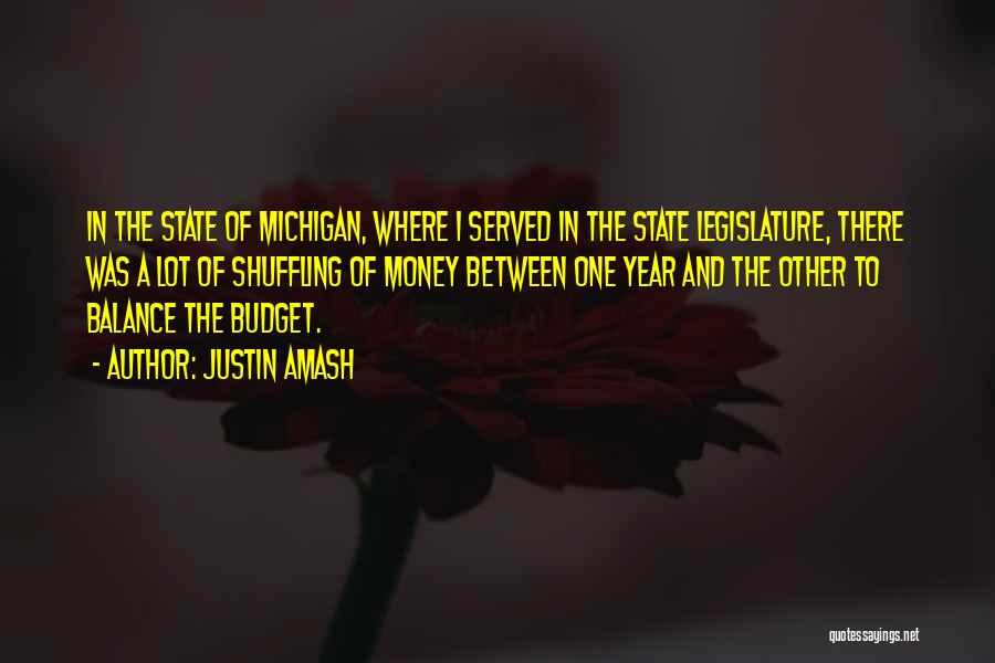 Michigan State Quotes By Justin Amash