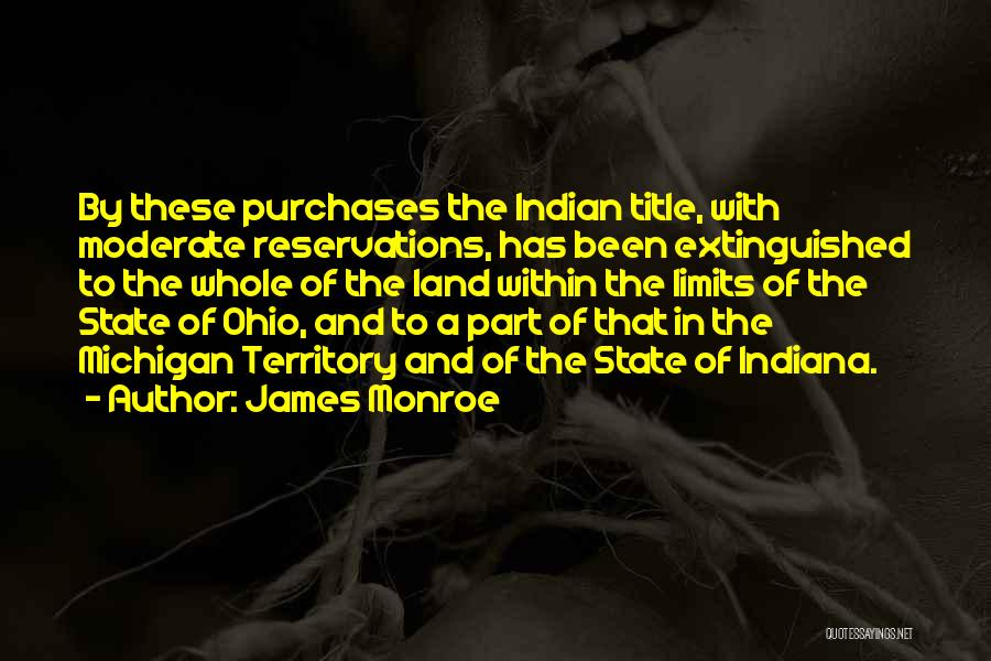 Michigan Vs Ohio State Quotes By James Monroe