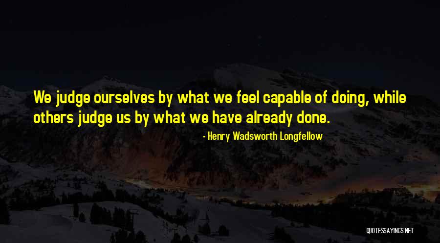 Michihiro Okazaki Quotes By Henry Wadsworth Longfellow Michihiro Okazaki Quotes By Henry Wadsworth Longfellow