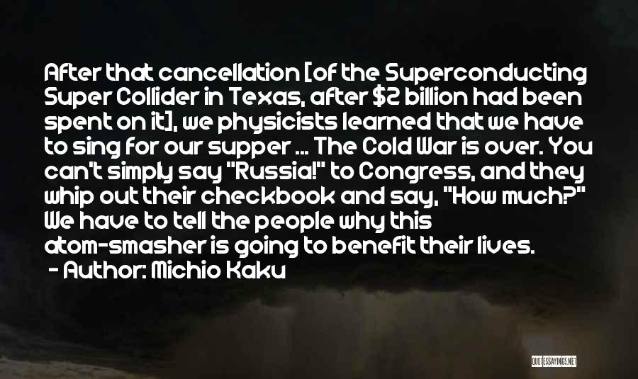 Michio Kaku Physics Quotes By Michio Kaku