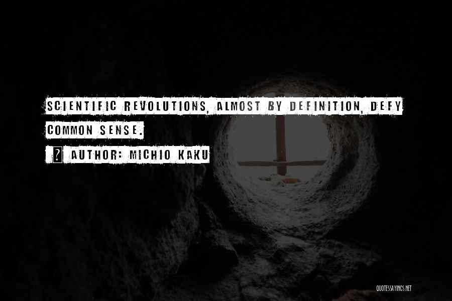 Michio Kaku Quotes 1099318