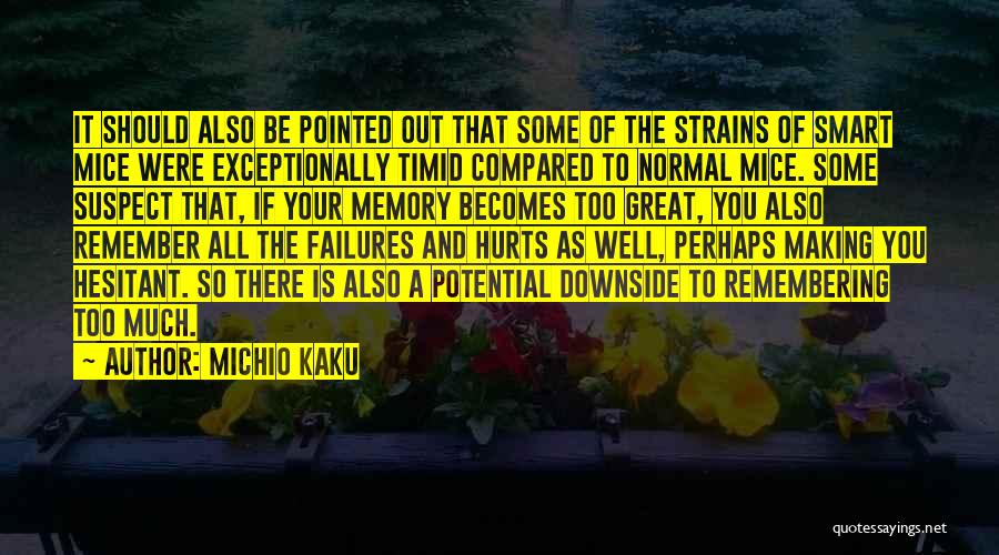 Michio Kaku Quotes 1908599