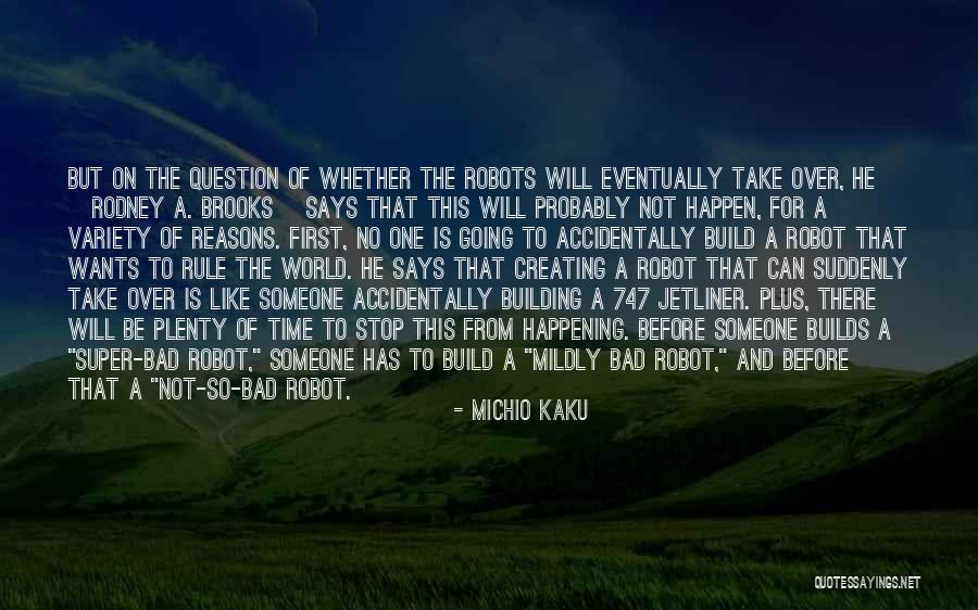 Michio Kaku Quotes 1926536 Michio Kaku Quotes 1926536