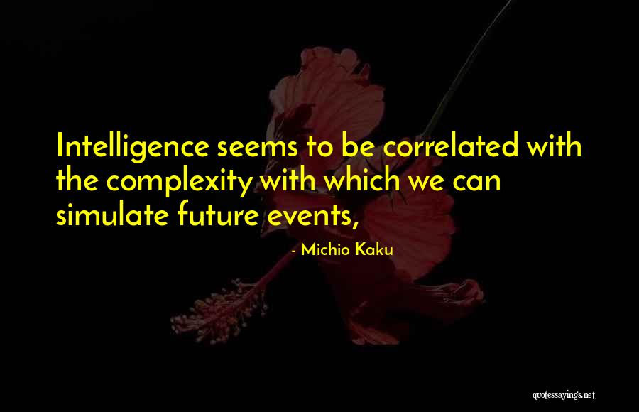 Michio Kaku Quotes 254273