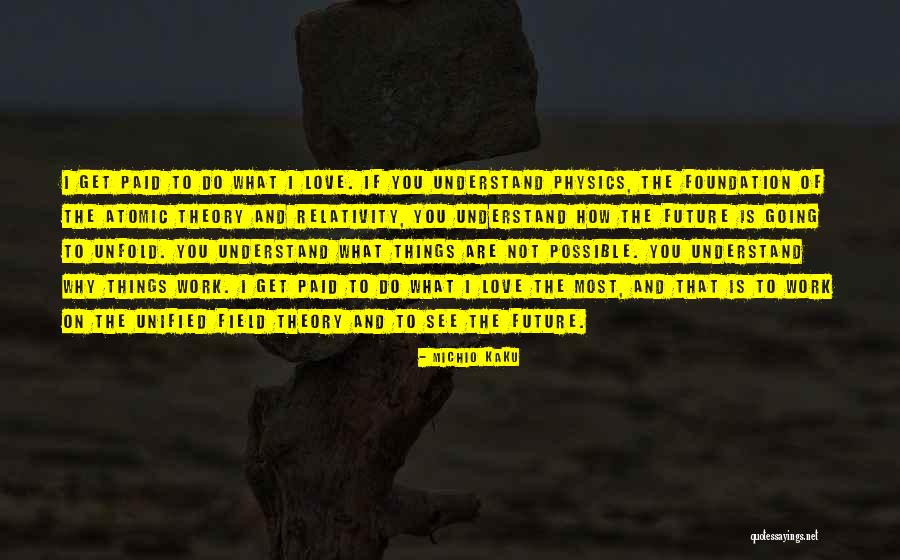 Michio Kaku Quotes 708897 Michio Kaku Quotes 708897