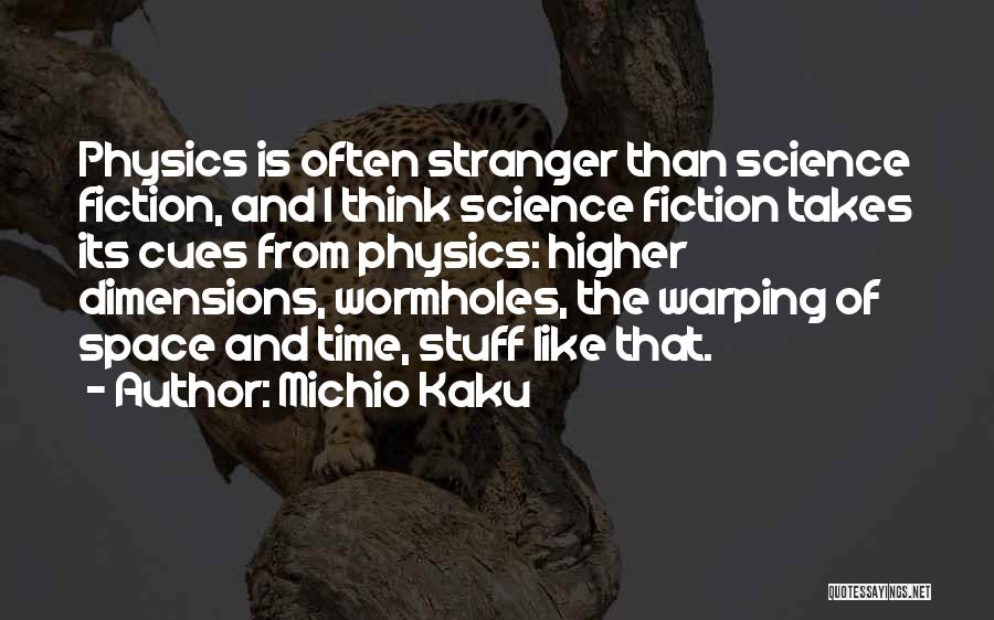 Michio Kaku Quotes 89940