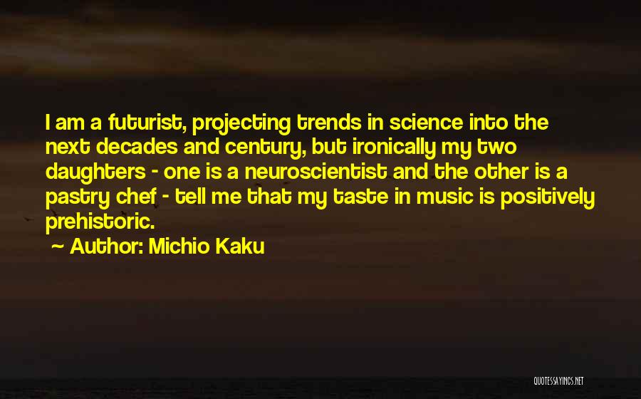 Michio Kaku Quotes 96579