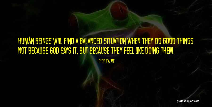 Michiro Iwanaga Quotes By Olof Palme Michiro Iwanaga Quotes By Olof Palme