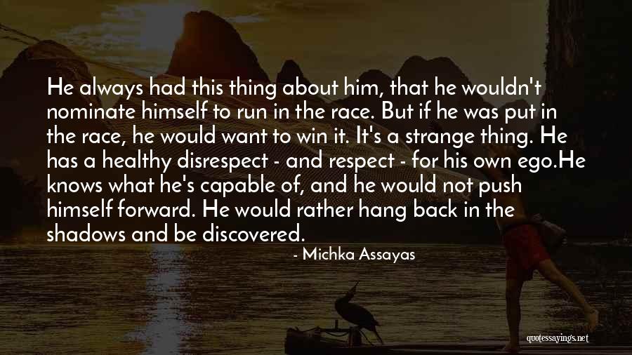 Michka Assayas Quotes 1328802 Michka Assayas Quotes 1328802