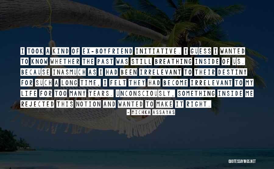 Michka Assayas Quotes 1739708 Michka Assayas Quotes 1739708