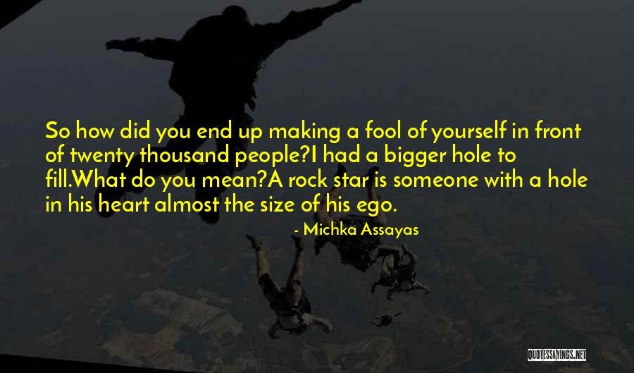 Michka Assayas Quotes 551241 Michka Assayas Quotes 551241