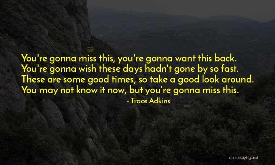 Michnov Quotes By Trace Adkins Michnov Quotes By Trace Adkins