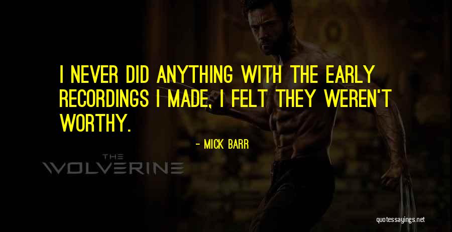 Mick Barr Quotes 1334826 Mick Barr Quotes 1334826