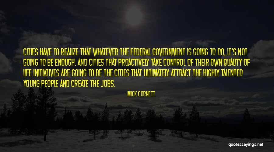 Mick Cornett Quotes 1709665