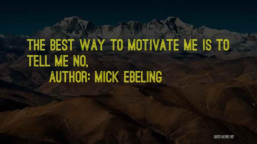 Mick Ebeling Quotes 1536738