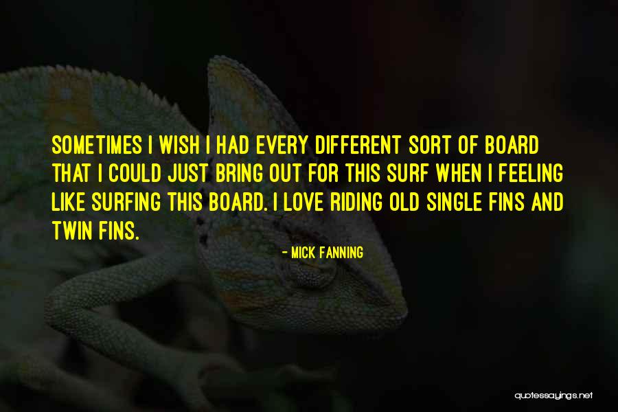 Mick Fanning Quotes 458955