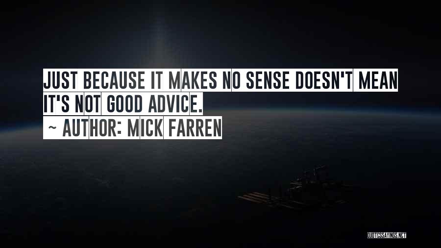 Mick Farren Quotes 1663915