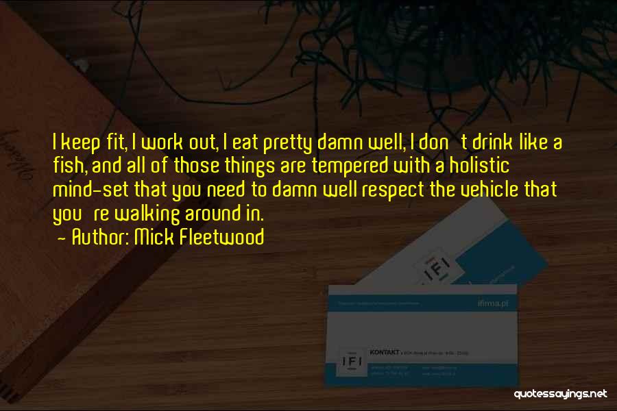 Mick Fleetwood Quotes 1691445