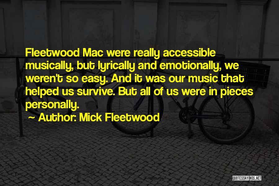 Mick Fleetwood Quotes 328019