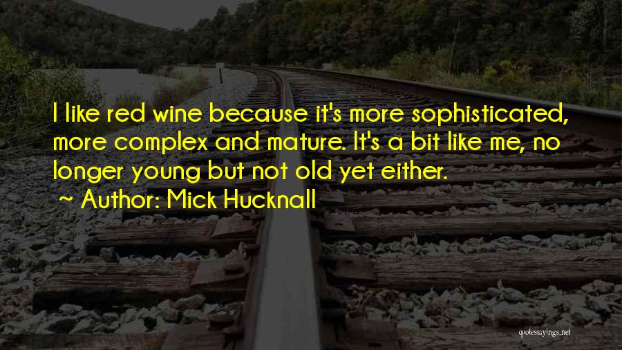 Mick Hucknall Quotes 1305765