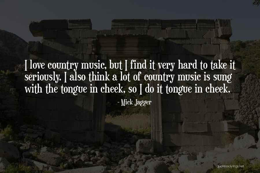 Mick Jagger Quotes 1357719 Mick Jagger Quotes 1357719