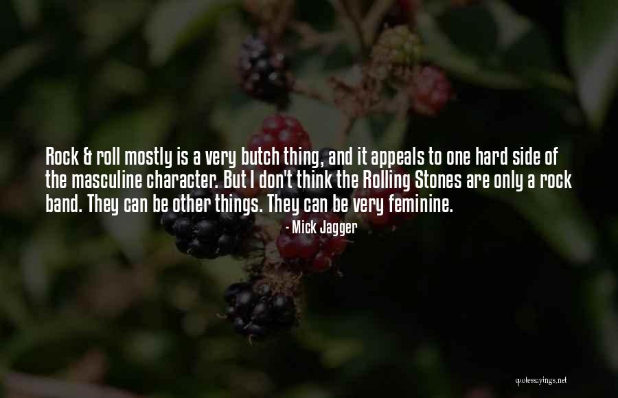 Mick Jagger Quotes 1481585 Mick Jagger Quotes 1481585