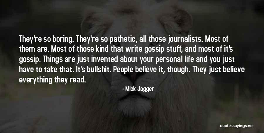 Mick Jagger Quotes 1877157 Mick Jagger Quotes 1877157