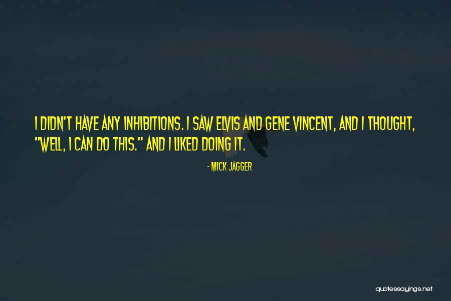 Mick Jagger Quotes 1939518 Mick Jagger Quotes 1939518