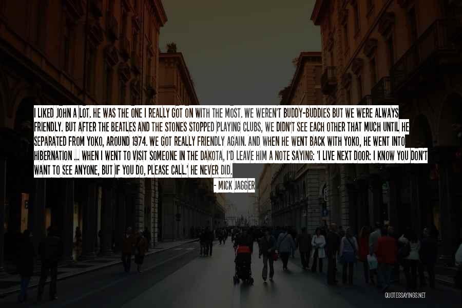 Mick Jagger Quotes 1955983 Mick Jagger Quotes 1955983