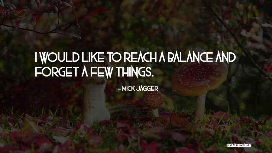 Mick Jagger Quotes 2104057 Mick Jagger Quotes 2104057