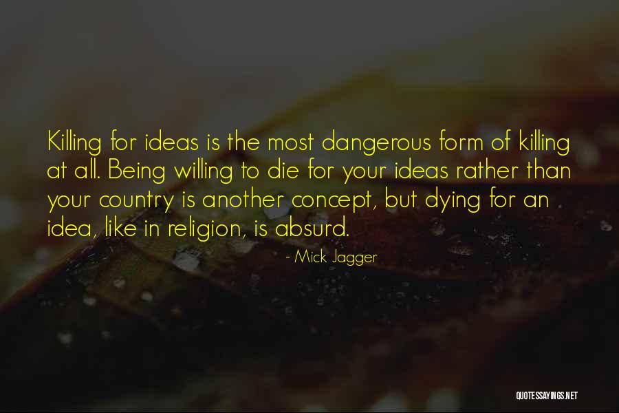 Mick Jagger Quotes 2166570 Mick Jagger Quotes 2166570