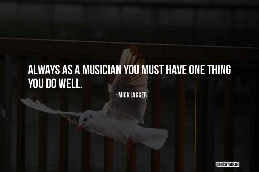 Mick Jagger Quotes 2244581