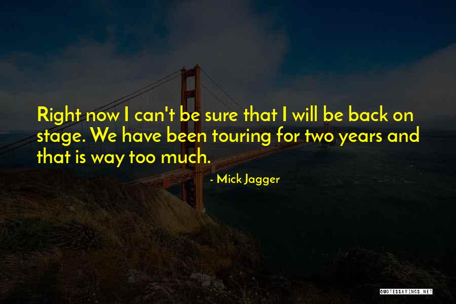 Mick Jagger Quotes 307784 Mick Jagger Quotes 307784