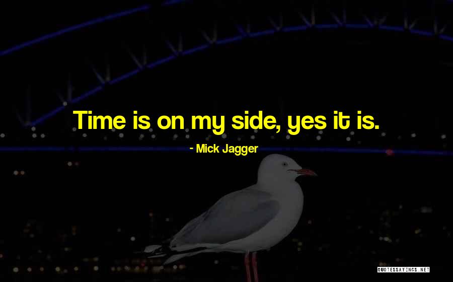 Mick Jagger Quotes 687996 Mick Jagger Quotes 687996