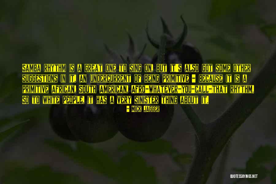 Mick Jagger Quotes 796378 Mick Jagger Quotes 796378
