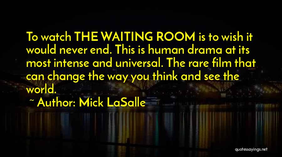 Mick LaSalle Quotes 2015454