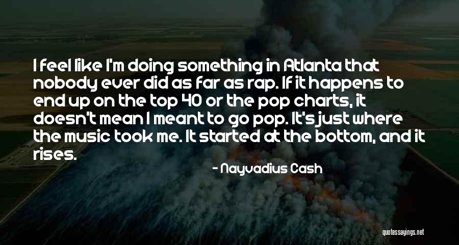 Mick Mcgahey Quotes By Nayvadius Cash Mick Mcgahey Quotes By Nayvadius Cash