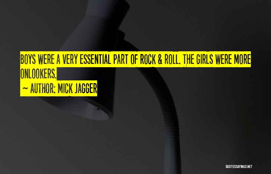 Mick O'dwyer Quotes By Mick Jagger