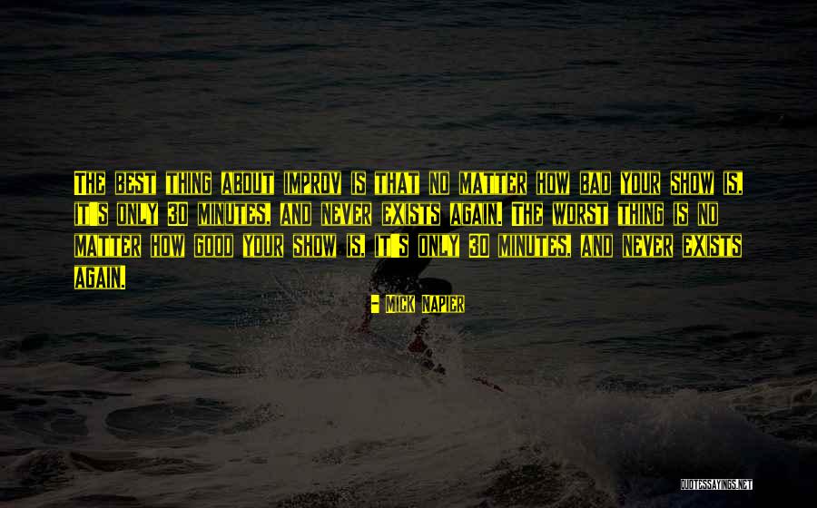 Mick Quotes By Mick Napier Mick Quotes By Mick Napier
