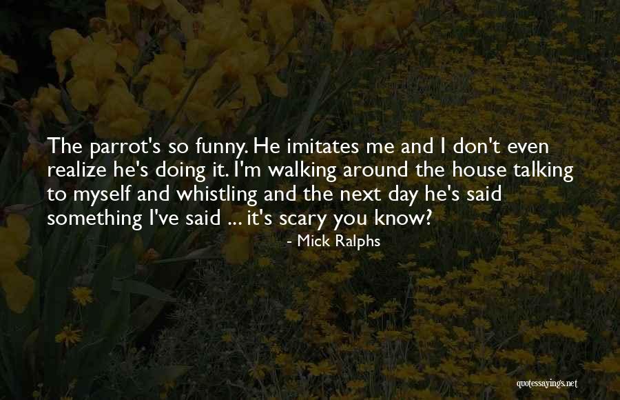 Mick Quotes By Mick Ralphs Mick Quotes By Mick Ralphs