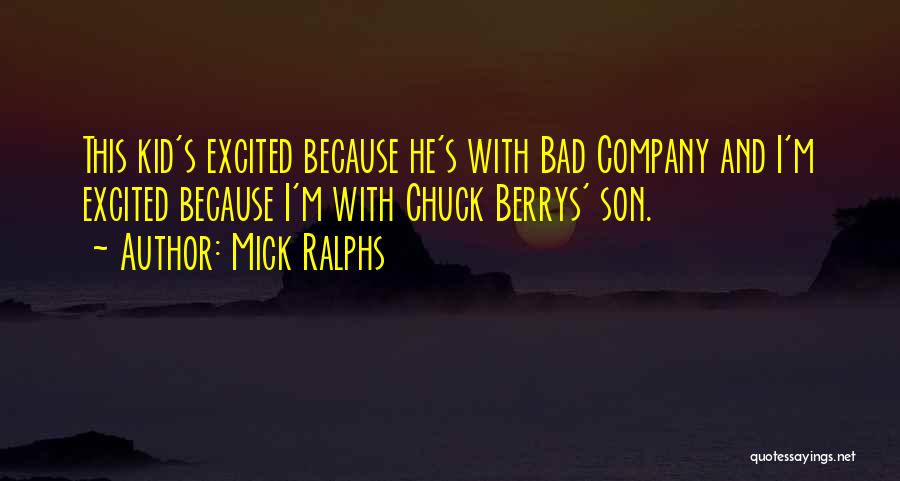 Mick Ralphs Quotes 1011484