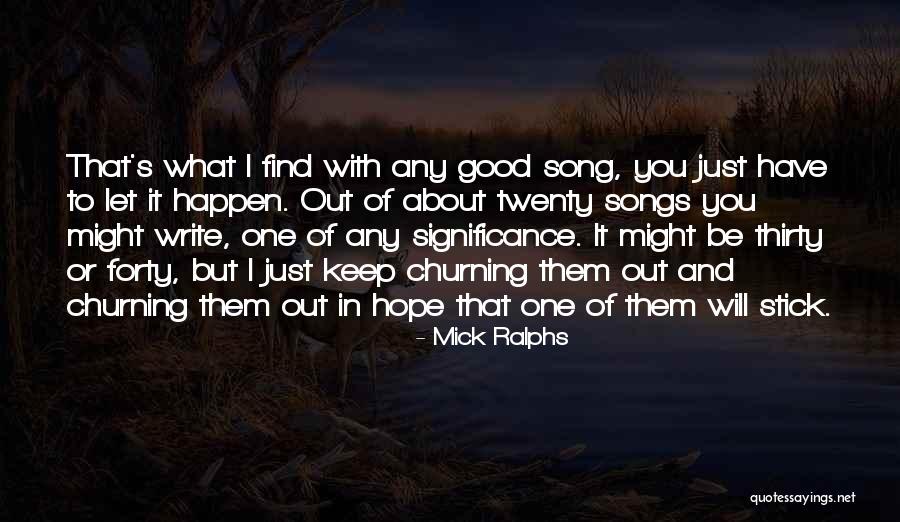 Mick Ralphs Quotes 1085861