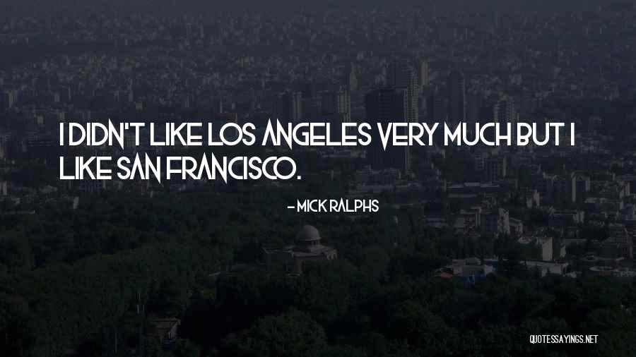 Mick Ralphs Quotes 184751 Mick Ralphs Quotes 184751