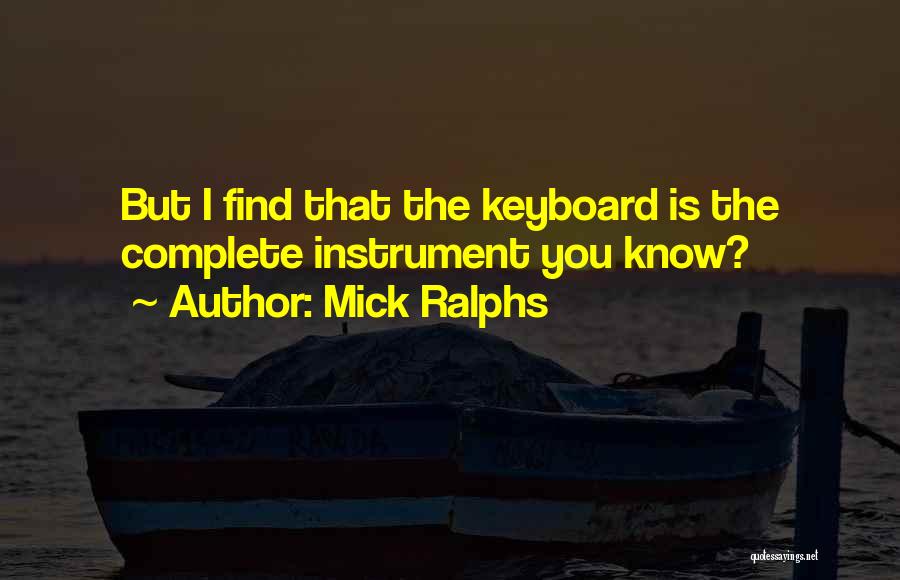 Mick Ralphs Quotes 311972