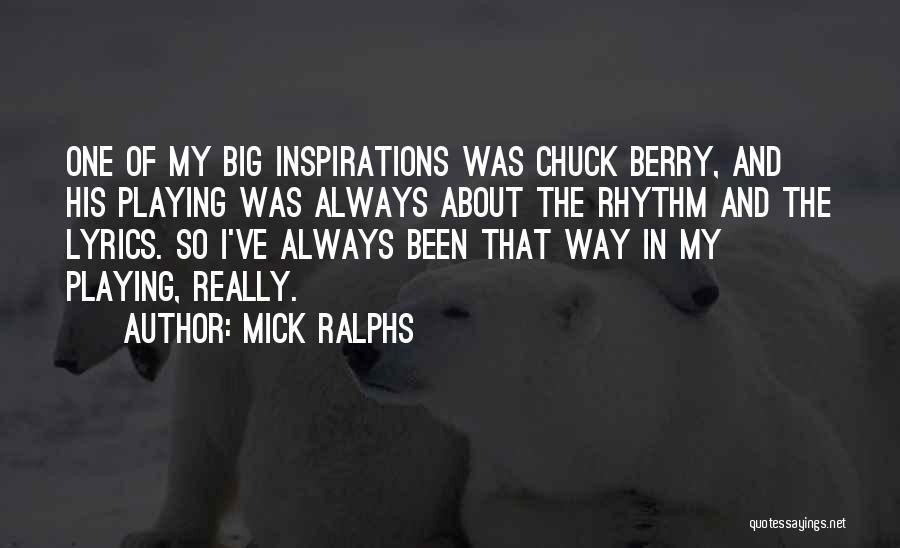 Mick Ralphs Quotes 633067